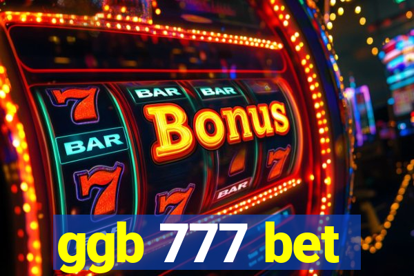 ggb 777 bet